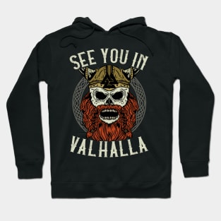 See You In Valhalla - Viking Valknut Warrior Gift Hoodie